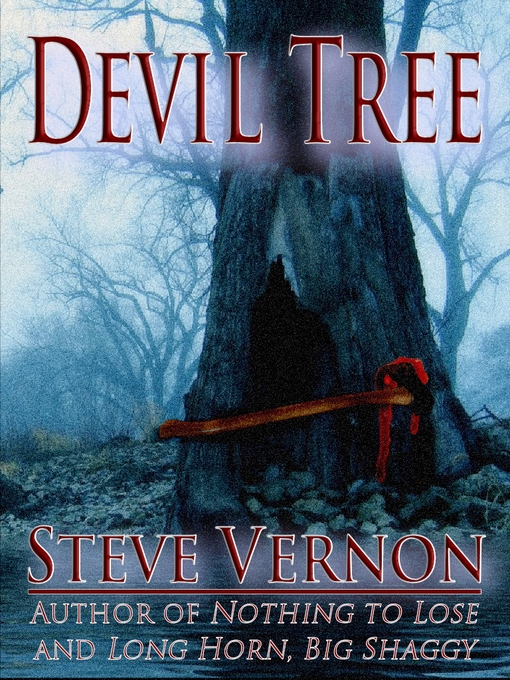 Title details for Devil Tree by Steve Vernon - Available